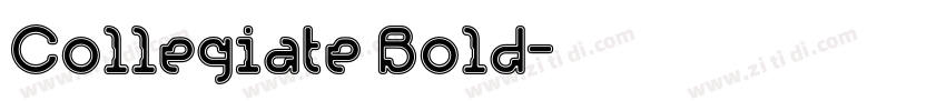 Collegiate Bold字体转换 Collegiate Bold字体转换